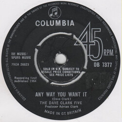 The Dave Clark Five Any Way You Want It USED VINYL 7INCH SINGLE 45 RPM
