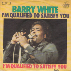 Barry White I'm Qualified To Satisfy You USED VINYL 7INCH SINGLE 45 RPM
