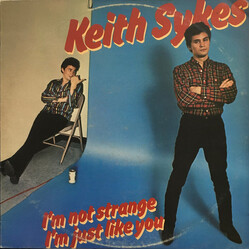 Keith Sykes I'm Not Strange I'm Just Like You Vinyl LP USED