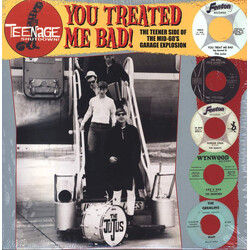 Various You Treated Me Bad! (The Teener Side Of The Mid 60's Garage Explosion) Vinyl LP USED