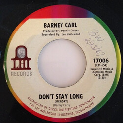Barney Carl Don't Stay Long (Memory) USED VINYL 7INCH SINGLE