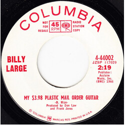 Billy Large My $3.98 Plastic Mail Order Guitar / A New Street To Walk On USED VINYL 7INCH 45 RPM PROMO