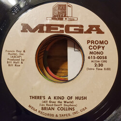 Brian Collins (6) There's A Kind Of Hush (All Over The World) USED VINYL 7INCH 45 RPM PROMO STEREO MONO