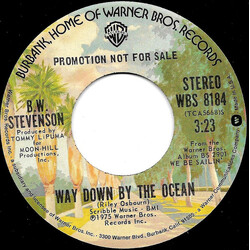 B.W. Stevenson Way Down By The Ocean USED VINYL 7INCH 45 RPM PROMO STEREO MONO