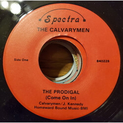 The Calvarymen The Prodigal (Come On In) USED VINYL 7INCH 45 RPM