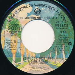 Danny O'Keefe You Look Just Like A Girl Again USED VINYL 7INCH 45 RPM PROMO STEREO MONO