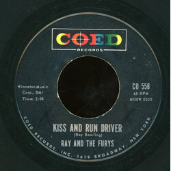 Ray And The Furys Kiss And Run Driver / Rapid Jenny USED VINYL 7INCH 45 RPM