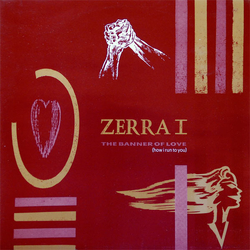 Zerra I The Banner Of Love (How I Run To You) Vinyl 12" USED