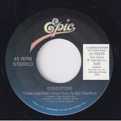 Doug Stone These Lips Don't Know How To Say Goodbye USED VINYL 7INCH SINGLE PROMO 45 RPM