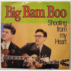 Big Bam Boo Shooting From My Heart Vinyl 7" USED