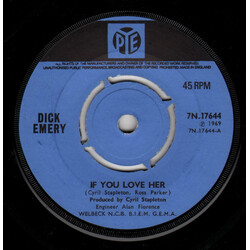 Dick Emery If You Love Her USED VINYL 7INCH 45 RPM SINGLE