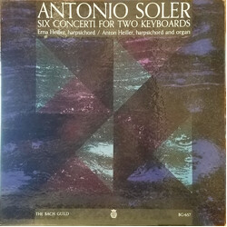 Padre Antonio Soler / Erna Heiller / Anton Heiller Six Concerti For Two Keyboards Vinyl LP USED