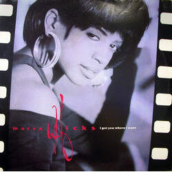 Marva Hicks I Got You Where I Want VINYL 12" USED