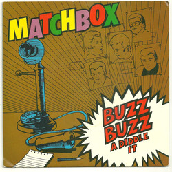 Matchbox (3) Buzz Buzz A Diddle It USED VINYL 7INCH 45 RPM SINGLE STEREO