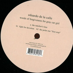 Eduardo De La Calle Words Of Forgiveness For Gray Car Girl USED VINYL 12INCH