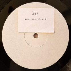 The Jaz Hawaiian Sophie USED VINYL 12INCH 33 S RPM WHITE LABEL