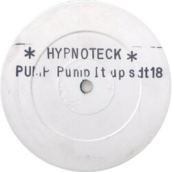 Hypnoteck Pump Pump It Up USED VINYL 12INCH 45 RPM WHITE LABEL