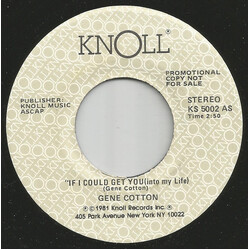 Gene Cotton If I Could Get You (Into My Life) USED VINYL 7INCH 45 RPM SINGLE PROMO STEREO