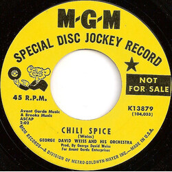 George David Weiss And His Orchestra Chili Spice USED VINYL 7INCH 45 RPM PROMO