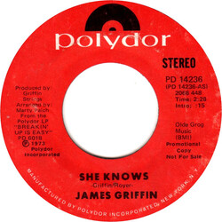 James Griffin (4) She Knows USED VINYL 7INCH 45 RPM SINGLE PROMO STYRENE STEREO MONO