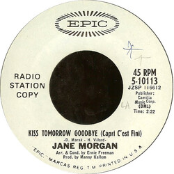Jane Morgan Kiss Tomorrow Goodbye = Capri C'est Fini / Now And Forever USED VINYL 7INCH 45 RPM PROMO