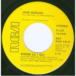 Jane Morgan Where Do I Go? / Traces USED VINYL 7INCH SINGLE PROMO