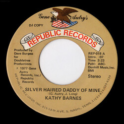 Kathy Barnes Silver Haired Daddy Of Mine USED VINYL 7INCH 45 RPM SINGLE PROMO