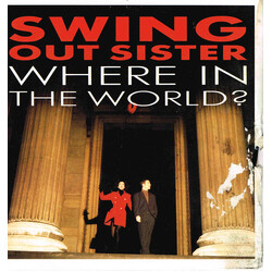 Swing Out Sister Where In The World USED VINYL 7INCH 45 RPM SINGLE
