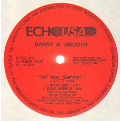 Danny B Smooth Girl Your Slammin' VINYL 12" USED