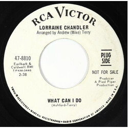 Lorraine Chandler What Can I Do / Tell Me You're Mine USED VINYL 7INCH 45 RPM SINGLE PROMO