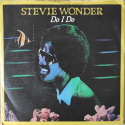 Stevie Wonder Do I Do Vinyl 7" USED