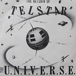 The U.N.I.V.E.R.S.E. The Return Of Telstar USED VINYL 7INCH SINGLE