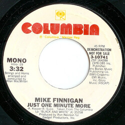 Mike Finnigan Just One MInute More USED VINYL 7INCH 45 RPM PROMO STEREO MONO