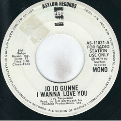 Jo Jo Gunne I Wanna Love You USED VINYL 7INCH SINGLE PROMO
