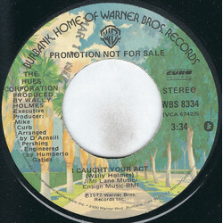 The Hues Corporation I Caught Your Act USED VINYL 7INCH 45 RPM SINGLE PROMO STEREO MONO