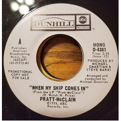 Pratt & McClain When My Ship Comes In USED VINYL 7INCH 45 RPM PROMO