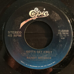 Randy Meisner Gotta Get Away USED VINYL 7INCH 45 RPM SINGLE