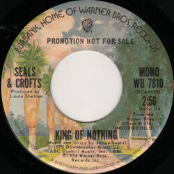 Seals & Crofts King Of Nothing USED VINYL 7INCH 45 RPM SINGLE PROMO STEREO MONO