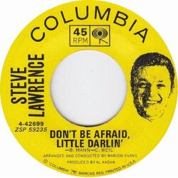 Steve Lawrence (2) Don't Be Afraid, Little Darlin' USED VINYL 7INCH 45 RPM SINGLE