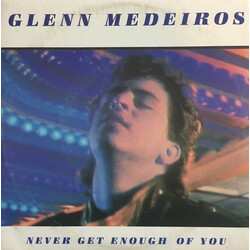Glenn Medeiros Never Get Enough Of You USED VINYL 7INCH 45 RPM SINGLE
