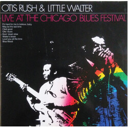Otis Rush / Little Walter Live At The Chicago Blues Festival Vinyl LP USED