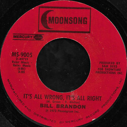 Bill Brandon It's All Wrong But It's All Right / Doing Right Don't Wrong Nobody USED VINYL 7INCH 45 RPM SINGLE
