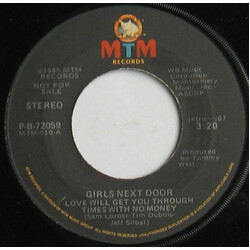 Girls Next Door Love Will Get You Through Times With No Money USED VINYL 7INCH 45 RPM PROMO