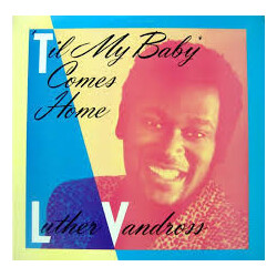 Luther Vandross 'Til My Baby Comes Home USED VINYL 7INCH 45 RPM SINGLE STEREO