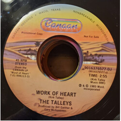 The Talleys Work Of Heart USED VINYL 7INCH 45 RPM PROMO