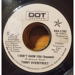 Tommy Overstreet I Don't Know You (Anymore) USED VINYL 7INCH 45 RPM PROMO