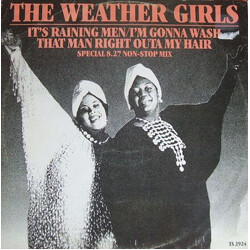 The Weather Girls It's Raining Men / I'm Gonna Wash That Man Right Outa My Hair (Special Version) USED VINYL 12INCH 45 RPM SINGLE
