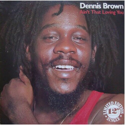 Dennis Brown Ain't That Loving You USED VINYL 12INCH 45 RPM SINGLE LIMITED EDITION