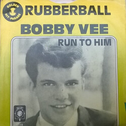 Bobby Vee Rubber Ball / Run To Him Vinyl 7" USED