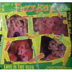 We've Got A Fuzzbox And We're Gonna Use It Love Is The Slug USED VINYL 7INCH SINGLE 45 RPM